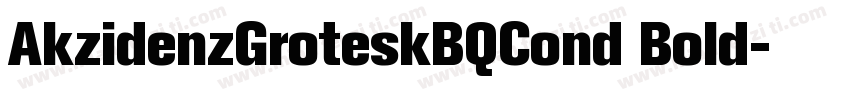 AkzidenzGroteskBQCond Bold字体转换